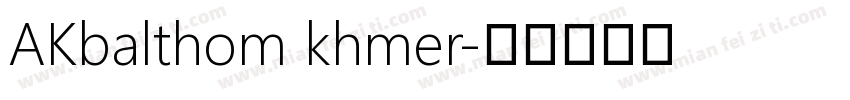AKbalthom khmer字体转换